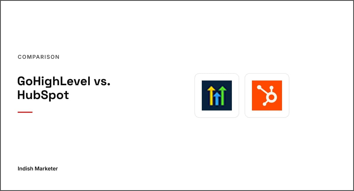 GoHighLevel vs HubSpot: Which CRM Actually Wins in 2026?