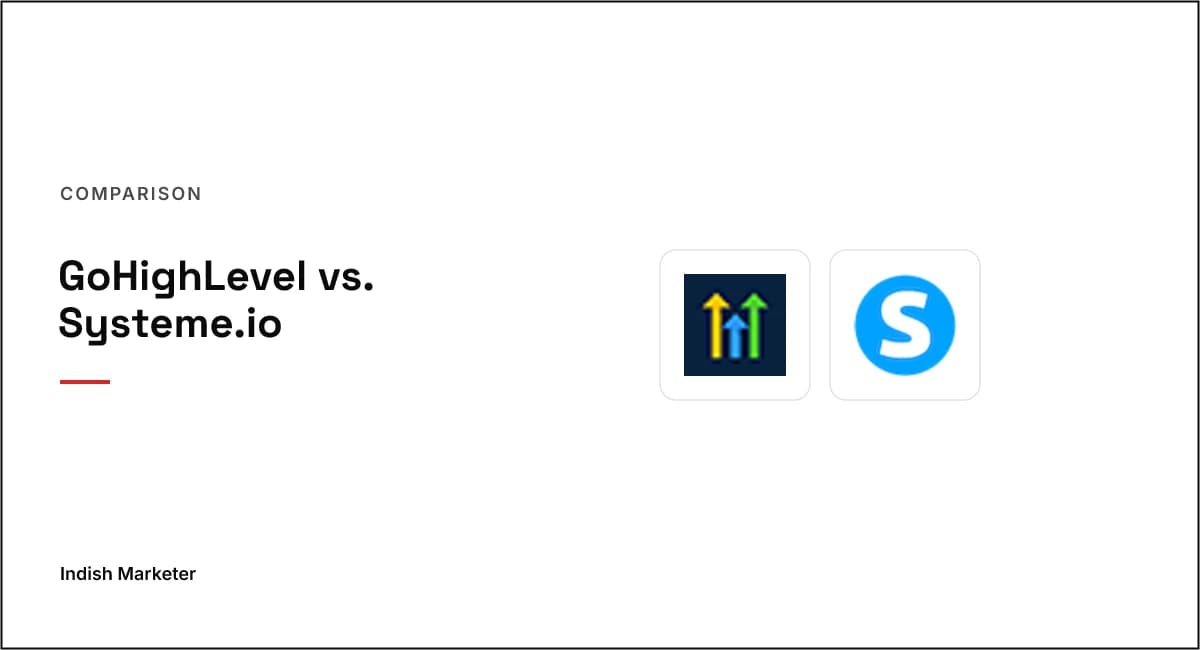 GoHighLevel vs Systeme.io: Which All-in-One Platform is Right for You in 2026?