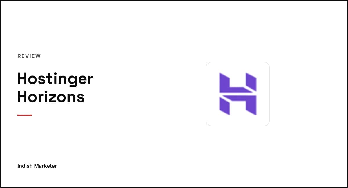 Hostinger Horizons Review (2026): The AI App Builder That Turns Prompts Into Products—Is It Worth It?