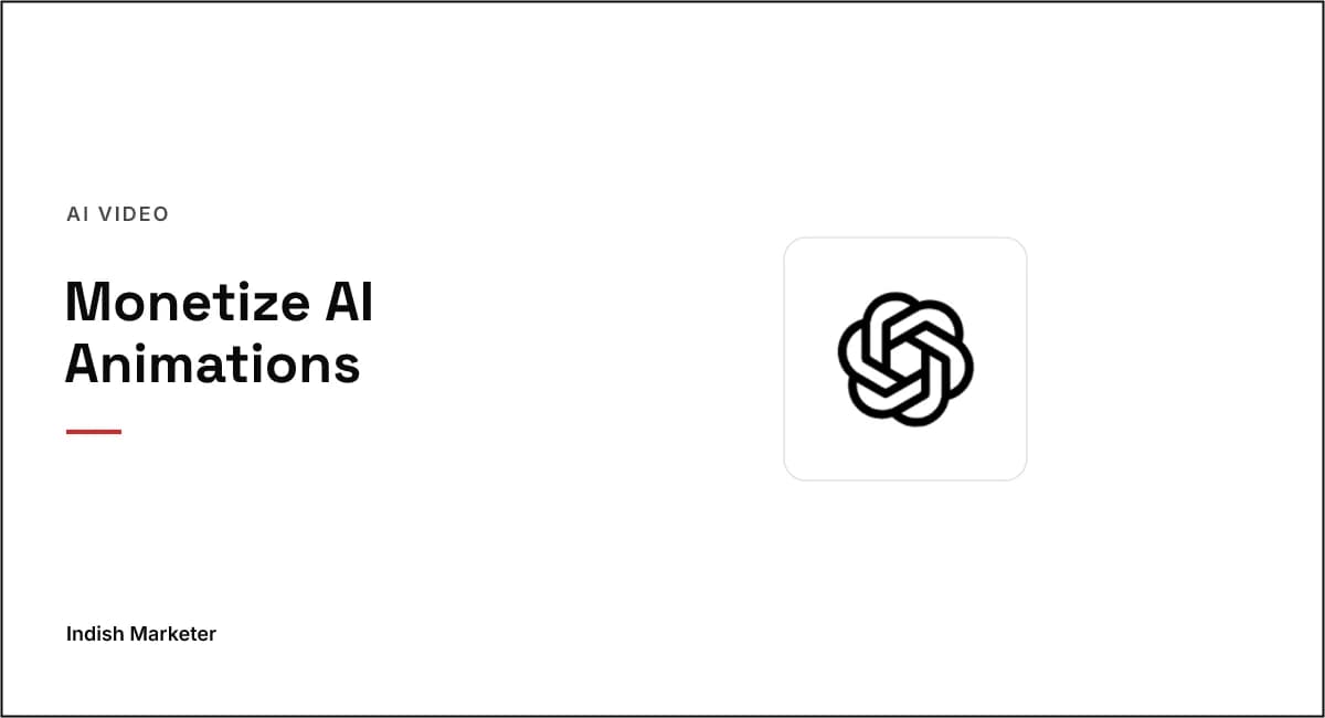 How You Can Create and Monetize Animations Using AI For FREE