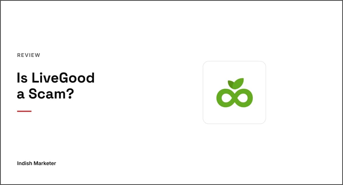 Is LiveGood Another MLM Scam? Here's What I Found