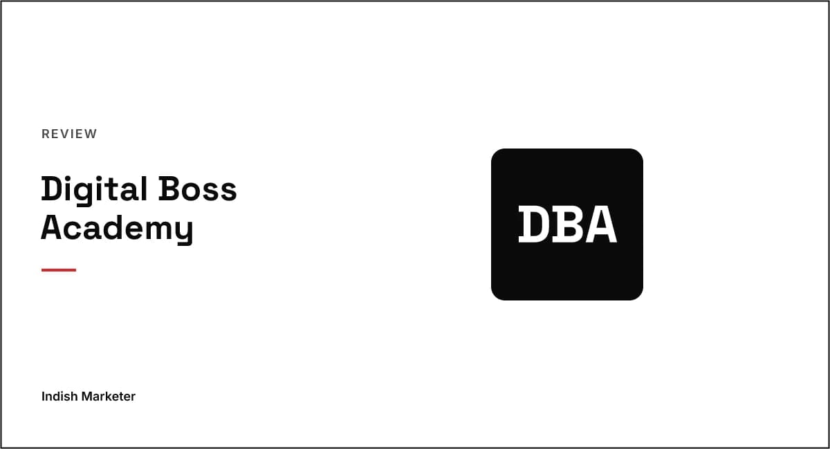 My Honest Review on Digital Boss Academy (DBA)