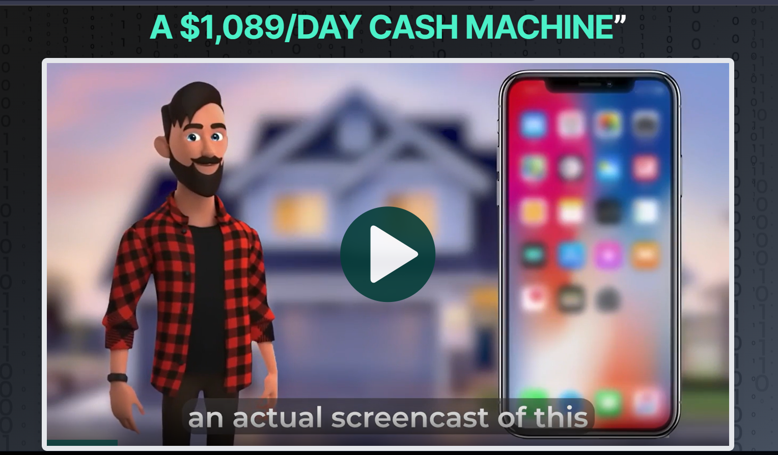 A 3D animated man in a red and black plaid shirt stands next to a smartphone displaying various app icons. The text "A $1,089/DAY CASH MACHINE" is at the top, and "an actual screencast of this" is at the bottom.