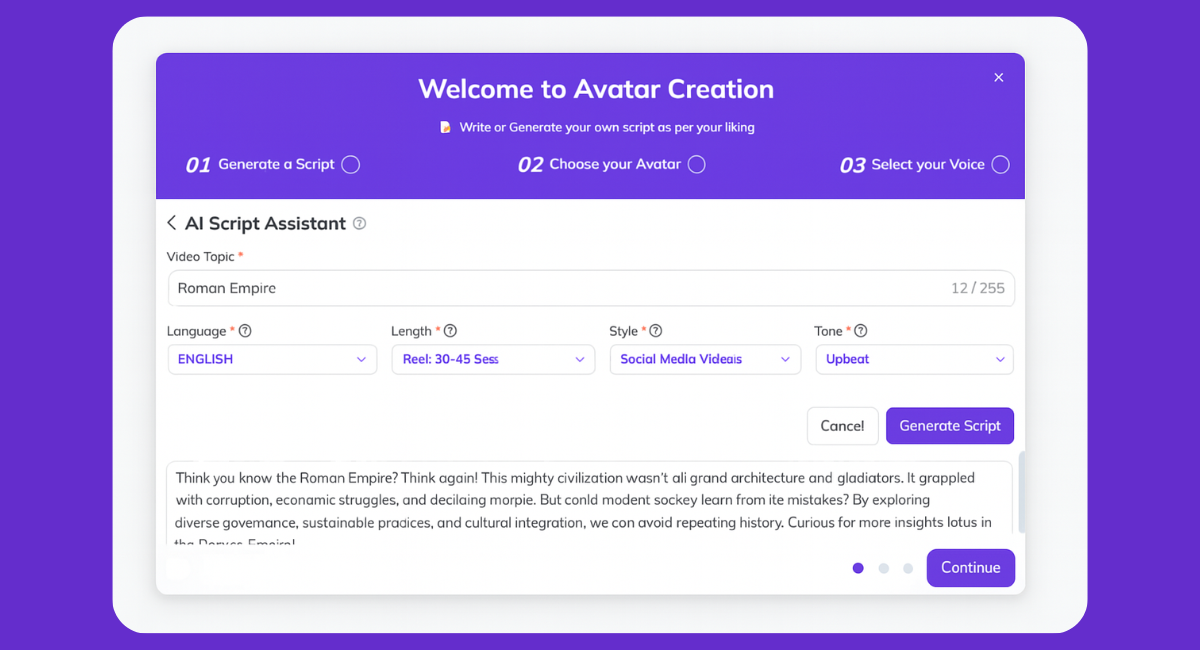 A panel titled “Welcome to Avatar Creation” with fields to enter video topic, language, length, style, and tone. An AI-generated sample script about the Roman Empire is shown below with Generate Script and Continue buttons.