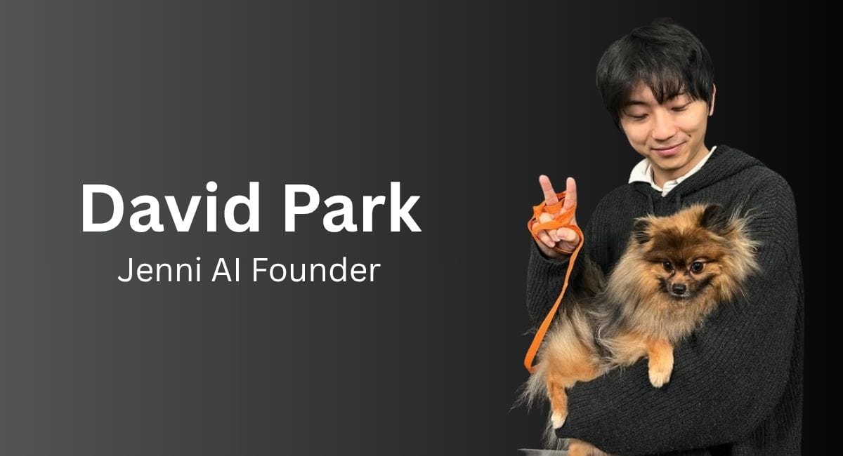 Photo of a man holding a small dog with text overlay reading “David Park, Jenni AI Founder.”