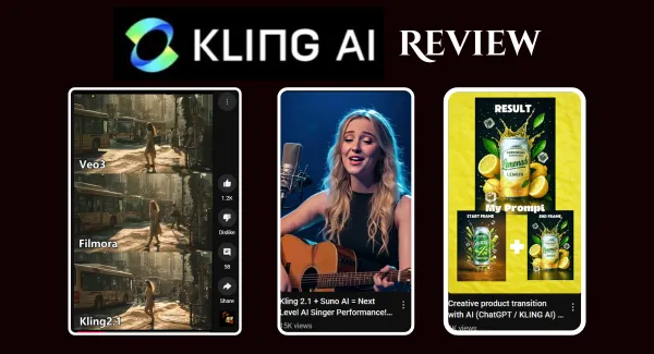 A "Kling AI Review" graphic showing three example video thumbnails: a comparison with other AI tools, an AI-generated singer, and an AI product advertisement.