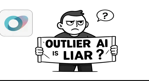 A cartoon man holding a sign that reads "Outlier AI is Liar?" with a skeptical expression and a question mark speech bubble.